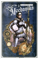 Lady Mechanika vol. 3 by Joe Benitez, M. M. Chen