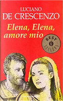 Elena, Elena, amore mio by Luciano De Crescenzo
