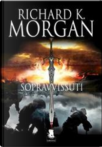 Sopravvissuti by Richard K. Morgan