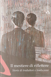 Il mestiere di riflettere Il mestiere di riflettere