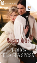 Il duca e la sua sposa by Margaret Moore