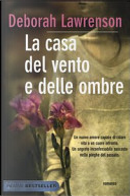 La casa del vento e delle ombre by Deborah Lawrenson
