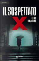 Il sospettato X by Keigo Higashino