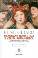 Menzogna romantica e verità romanzesca by René Girard