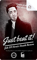 Just Beat It! by Daniela Barisone, Juls S.K. Vernet