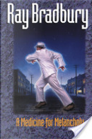 A Medicine for Melancholy and Other Stories by Ray Bradbury