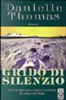 Grido di silenzio by Danielle Thomas