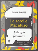 Le sorelle Macaluso by Emma Dante
