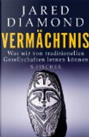 Vermächtnis by Jared Diamond