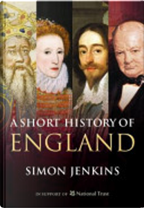 A Short History of England by Simon Jenkins