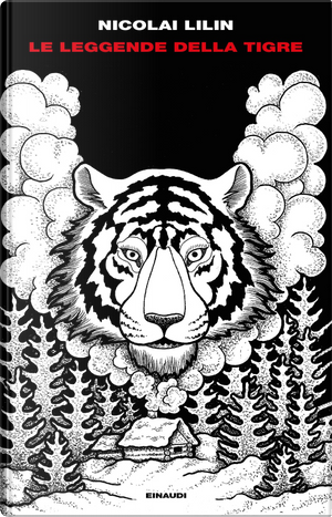 Le leggende della tigre by Nicolai Lilin