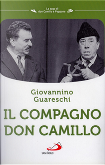 Il compagno Don Camillo by Giovannino Guareschi