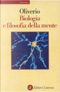 Biologia e filosofia della mente by Alberto Oliverio