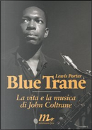 Blue Trane by Lewis Porter