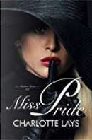 Miss Pride by Charlotte Lays