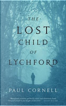 The Lost Child of Lychford by Paul Cornell