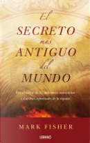 El Secreto Mas Antiguo Del Mundo by Mark Fisher