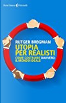 Utopia per realisti by Rutger Bregman