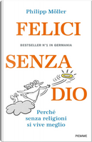 Felici senza Dio by Philipp Möller