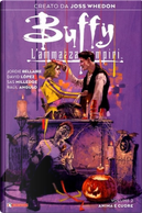 Buffy l’ammazzavampiri - Vol. 2 by Jordie Bellaire, Joss Whedon