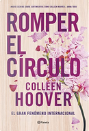 Romper el circulo by Colleen Hoover