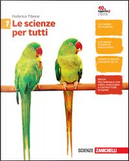 Le scienze per tutti. Per la Scuola media. Con e-book. Con espansione online by Federico Tibone