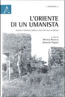 L'oriente di un umanista