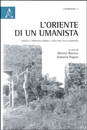 L'oriente di un umanista