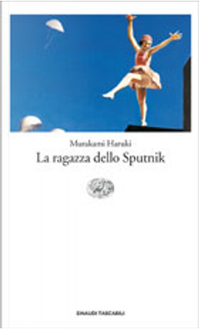 La ragazza dello Sputnik by Haruki Murakami