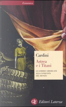 Astrea e i Titani by Franco Cardini
