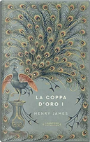 La coppa d'oro I by Henry James