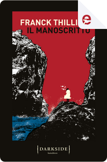 Il manoscritto by Franck Thilliez