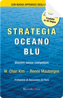 Strategia Oceano Blu by Renée Mauborgne, W. Chan Kim
