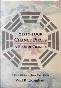 Sixty-Four Chance Pieces by Will Buckingham