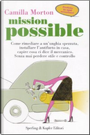 Mission possible by Camilla Morton