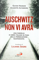 Auschwitz non vi avrà by Giuseppe Altamore, Guido Hassan