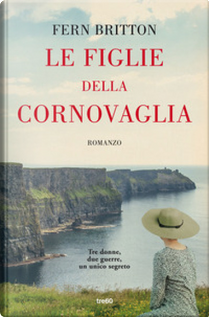 Le figlie della Cornovaglia by Fern Britton
