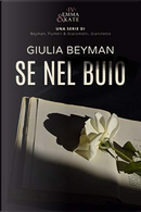 Se nel buio by Giulia Beyman