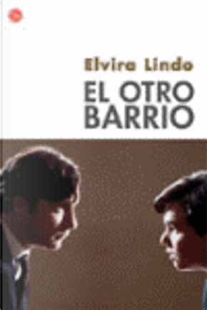 EL OTRO BARRIO by Elvira Lindo