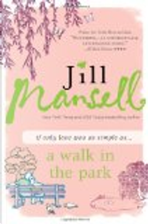A Walk in the Park by Jill Mansell