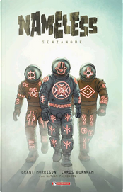Nameless by Chris Burnham, Grant Morrison, Nathan Fairbairn Nameless by Chris Burnham, Grant Morrison, Nathan Fairbairn