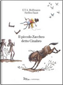 Il piccolo Zaccheo detto Cinabro by Ernst T. A. Hoffmann