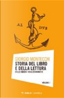 Storia del libro e della lettura by Giorgio Montecchi