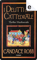 I delitti della cattedrale by Candace Robb