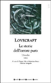 Tutti i romanzi e i racconti vol. 1 - L'incubo by Howard P. Lovecraft