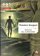 Nascita del Superuomo by Theodore Sturgeon