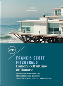 L'amore dell'ultimo milionario by Francis Scott Fitzgerald