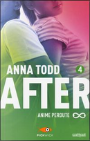 Anime perdute. After by Anna Todd