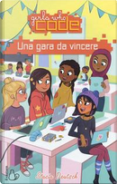 Una gara da vincere. Girls who code by Stacia Deutsch