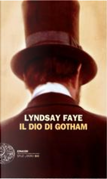Il dio di Gotham by Lyndsay Faye